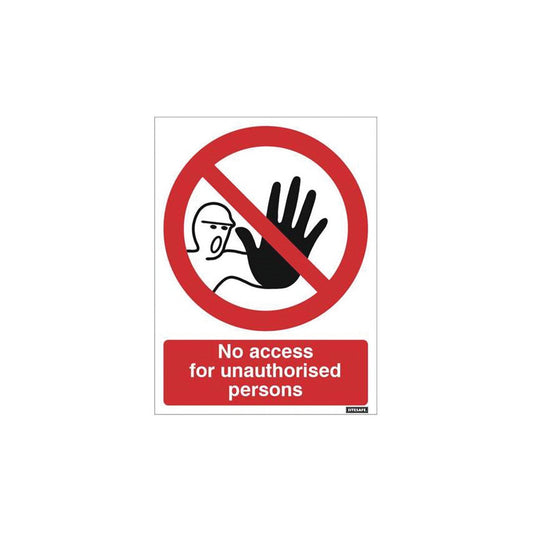 NO ACCESS FOR UNAUTHORISEDPERSONS 210x148mm S/ADH